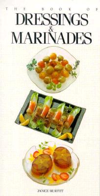 Book of Dressings and Marinades
