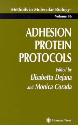 Adhesion Protein Protocols [Methods in Molecular Biology, Volume 96]