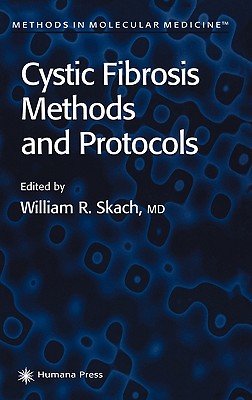 Cystic Fibrosis Methods and Protocols (Methods in Molecular Medicine, 70)