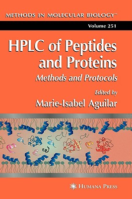 HPLC of Peptides and Proteins: Methods and Protocols (Methods in Molecular Biology, 251)