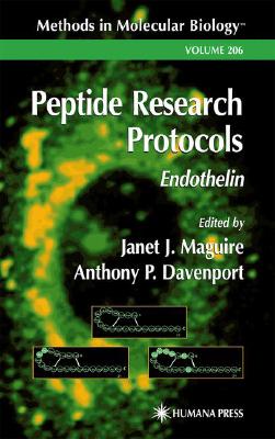 Peptide Research Protocols: Endothelin [Methods in Molecular Biology, Volume 206]