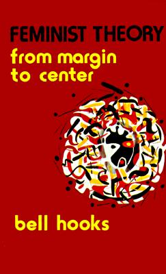 Feminist Theory: from Margin to Center
