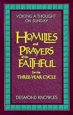 Voicing a Thought on Sunday: Homilies and Prayers of the Faithful for the Three-Year Cycle