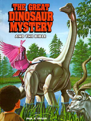 The Great Dinosaur Mystery and the Bible