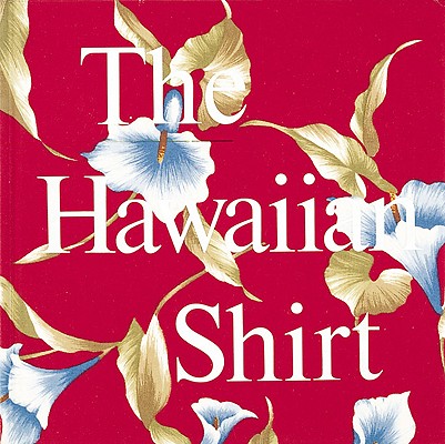THE HAWAIIAN SHIRT