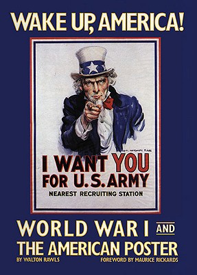 Wake Up, America: World War I and the American