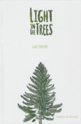 Light in the Trees (Voice in the American West)