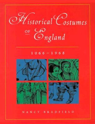 Image for Historical Costumes of England 1066-1968 Historical Costumes of England 1066-1968