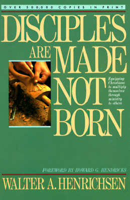 Disciples Are Made, Not Born