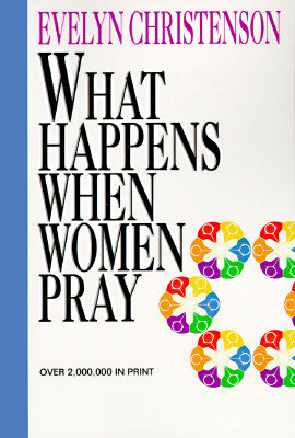 Image for What Happens When Women Pray