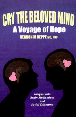 Cry the Beloved Mind: A Voyage of Hope