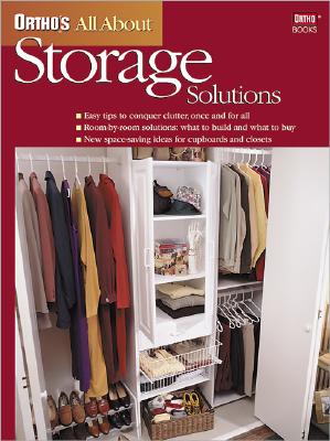 Image for Ortho's All About Storage Solutions (Ortho's All About Home Improvement)