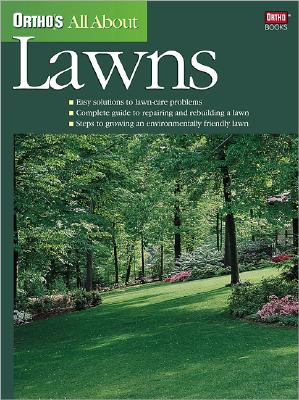 Image for Ortho's All About Lawns (Ortho's All About Gardening)