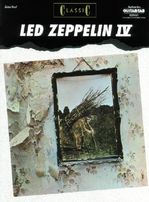 Classic Led Zeppelin IV, Authentic Guitar Tab Edition