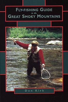Fly-Fishing Guide to the Great Smoky Mountains