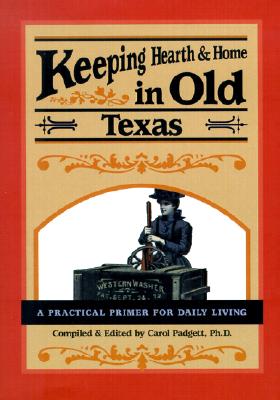 Image for Keeping Hearth & Home in Old Texas