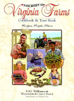 Image for The Best of Virginia Farms Cookbook and Tour Book: Recipes, People, Places