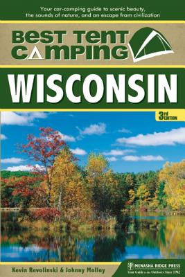 Best Tent Camping Wisconsin (3rd Edition)
