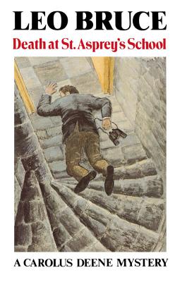 Death At St Asprey S School (Carolus Deene Series)
