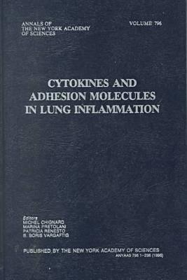 Cytokines and Adhesion Molecules in Lung Inflammation (Annals of the New York Academy of Sciences)