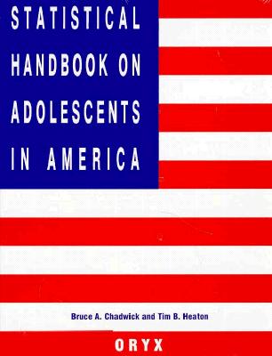 Image for Statistical Handbook on Adolescents in America Statistical Handbook on Adolescents in America