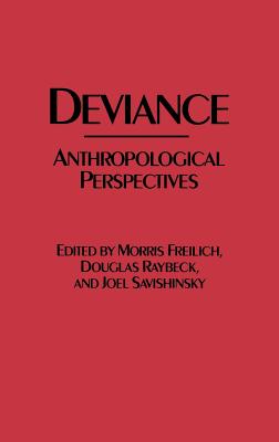 Deviance: Anthropological Perspectives