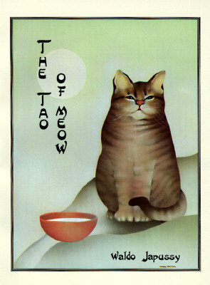 The Tao of Meow, Japussy, Waldo The Tao of Meow, Japussy, Waldo