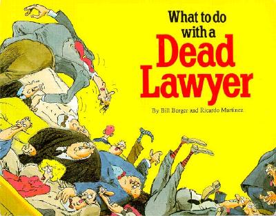 What to Do with a Dead Lawyer