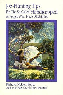 Job Hunting Tips for the So-Called Handicapped Or People Who Have Disabilities