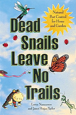 DEAD SNALS LEAVE NO TRAILS