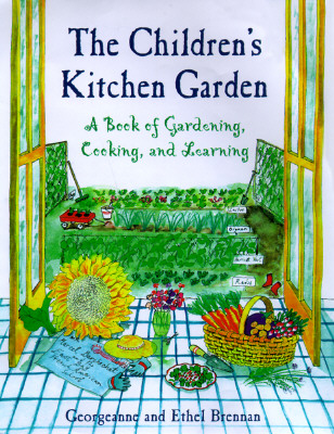 Image for The Children's Kitchen Garden: A Book of Gardening, Cooking and Learning