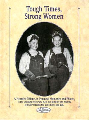 TOUGH TIMES, STRONG WOMEN
