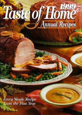 Image for 1999 Taste of Home Annual Recipes