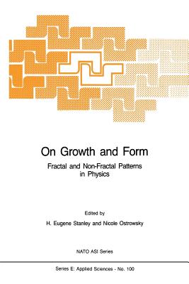 Image for On Growth And Form: Fractal And Non-Fractal Patterns In Physics - On Growth And Form: Fractal And Non-Fractal Patterns In Physics -