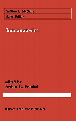 Immunotoxins [Cancer Treatment and Research / CTAR 37]