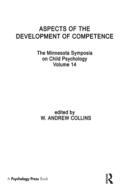 Aspects of the Development of Competence (Minnesota Symposia on Child Psychology Series)