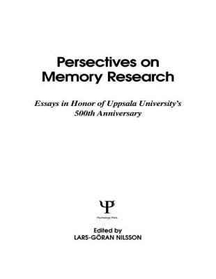 Perspectives on Memory Research: Essays in Honor of Uppsala University's 500th Anniversary (Comparative Cognition and Neuroscience Series)