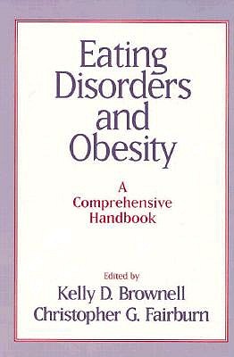 Image for Eating Disorders and Obesity: A Comprehensive Handbook