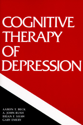 Image for Cognitive Therapy of Depression; Cognitive Therapy of Depression Cognitive Therapy of Depression; Cognitive Therapy of Depression