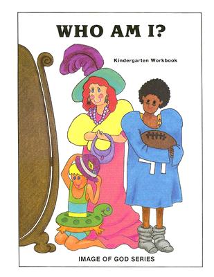 Image of God: Who Am I: Kindergarten