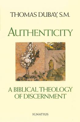Image for Authenticity: A Biblical Theology of Discernment