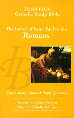 Image for The letter of Saint Paul to the Romans The letter of Saint Paul to the Romans