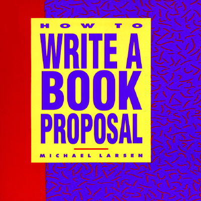 How To Write A Book Proposal