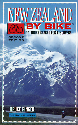 New Zealand by Bike: 14 Tours Geared for Discovery