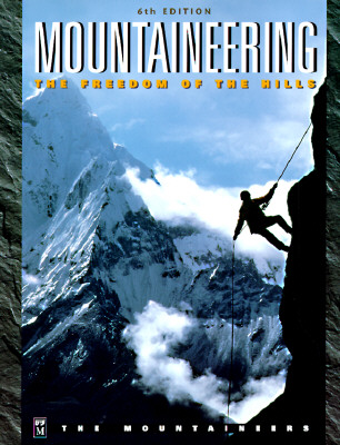 Image for Mountaineering: The Freedom of the Hills