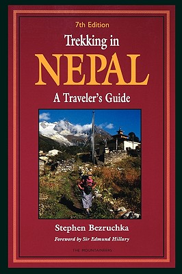 Trekking in Nepal: A Traveler's Guide (Trekking In.)