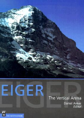 Image for Eiger: The Vertical Arena