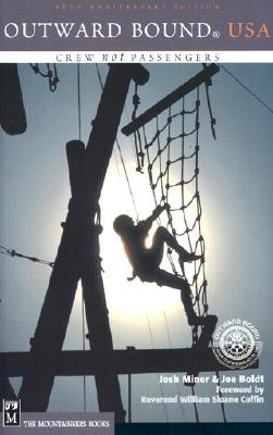 Outward Bound USA: Crew Not Passengers