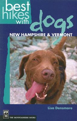 Best Hikes with Dogs New Hampshire and Vermont
