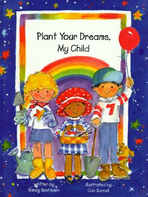 Image for Plant Your Dreams My Child